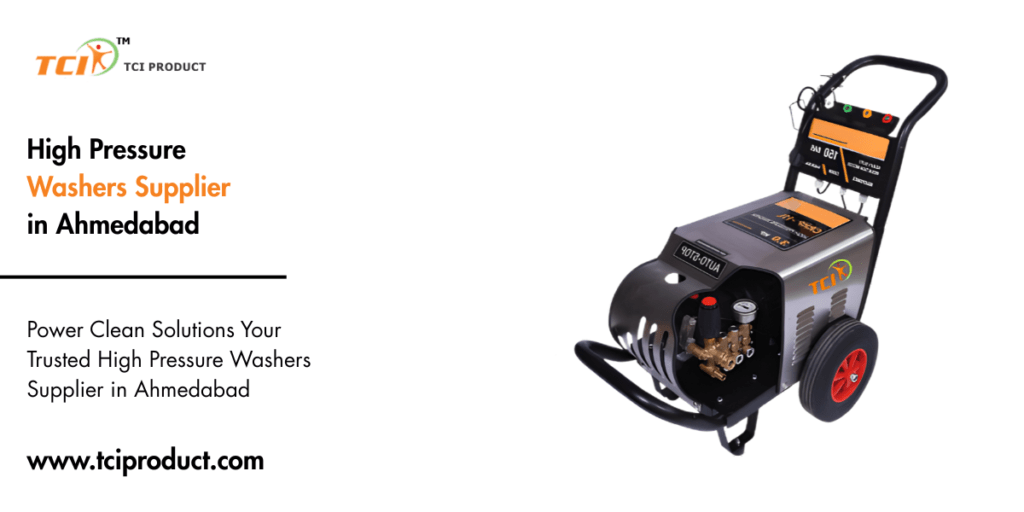 High Pressure Washers Supplier in Ahmedabad