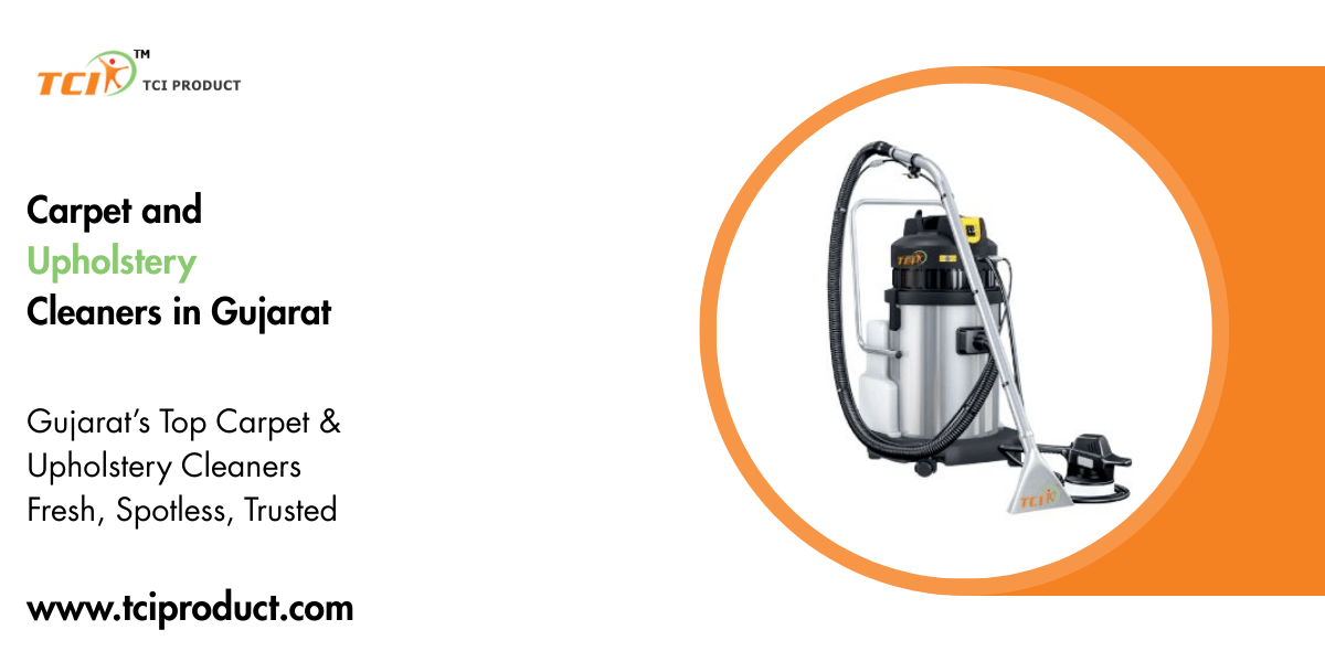 Carpet and Upholstery Cleaners in Gujarat