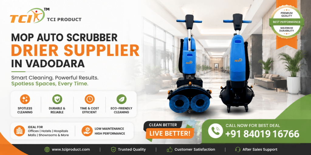 Mop Auto Scrubber Drier Supplier in Vadodara