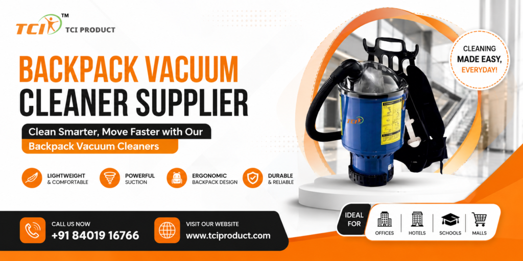 Backpack Vacuum Cleaner Supplier
