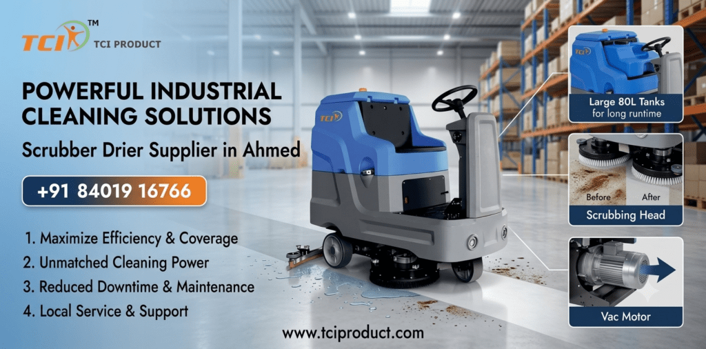 Scrubber Drier Supplier in Ahmedabad